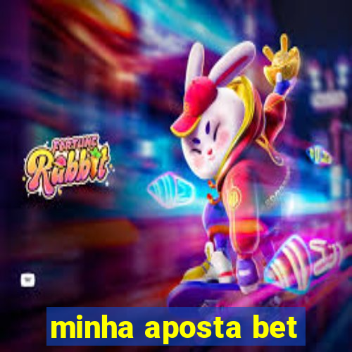 minha aposta bet