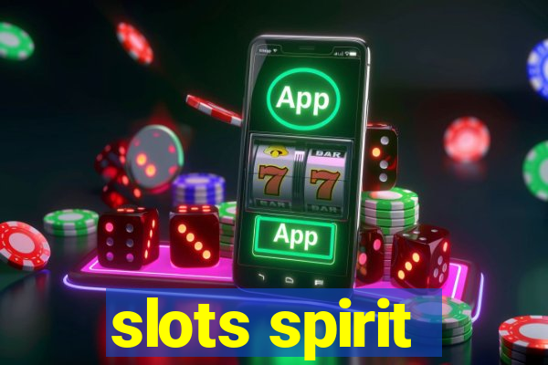 slots spirit