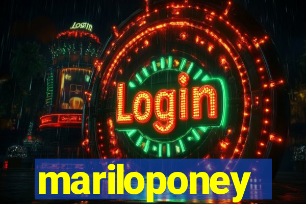 mariloponey