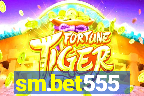 sm.bet555