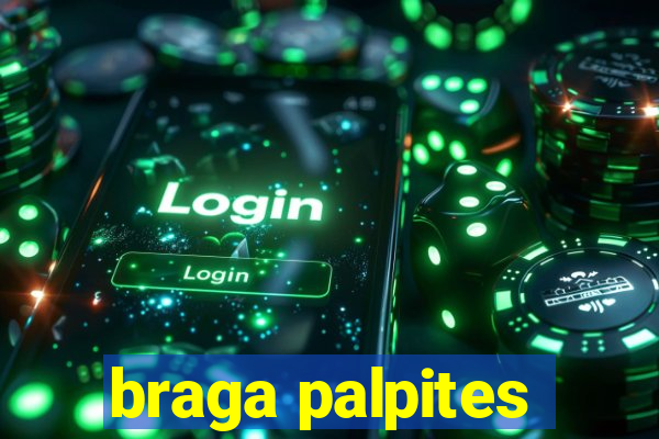 braga palpites