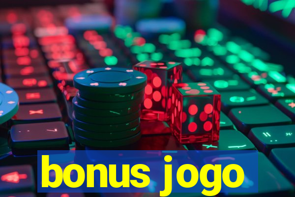 bonus jogo