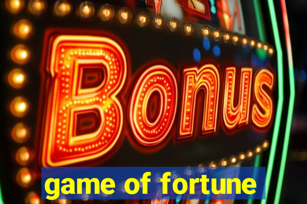 game of fortune