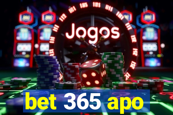 bet 365 apo