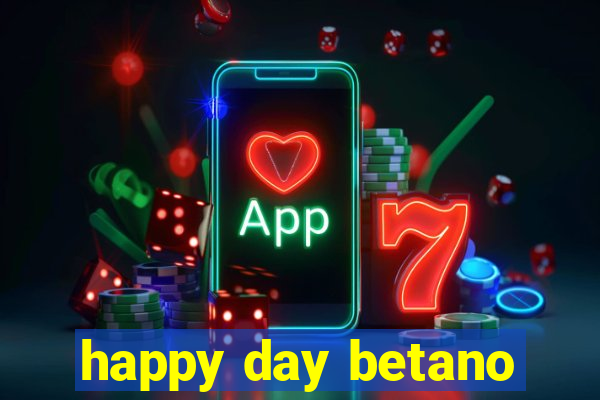 happy day betano