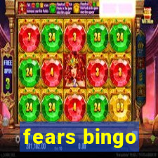 fears bingo