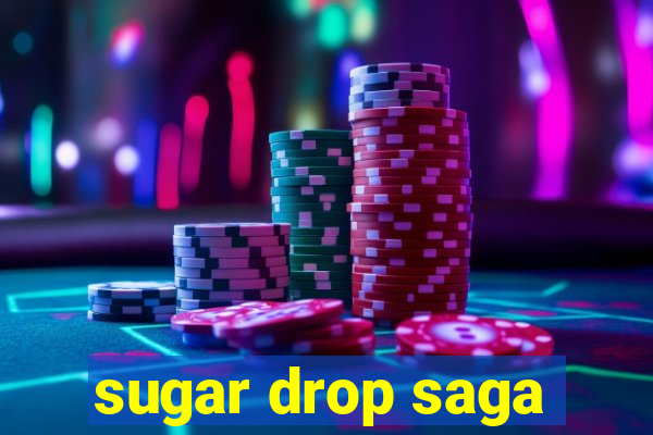 sugar drop saga