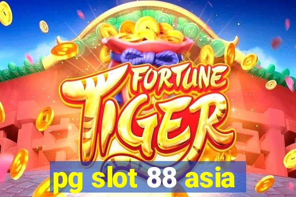 pg slot 88 asia