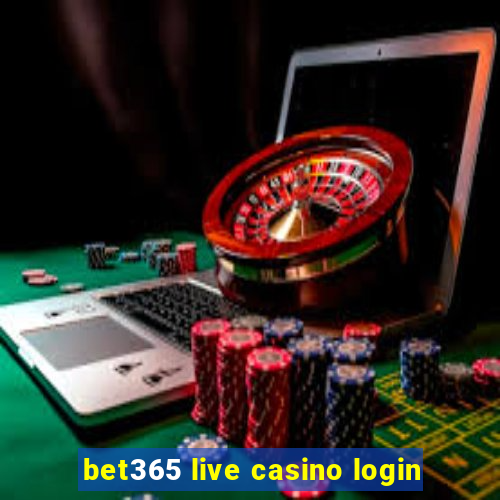 bet365 live casino login