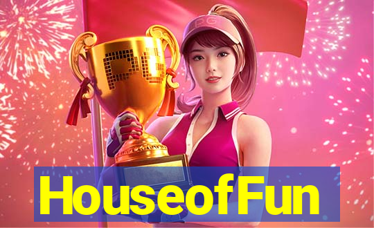 HouseofFun