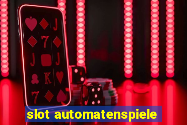 slot automatenspiele