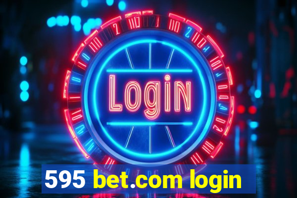 595 bet.com login