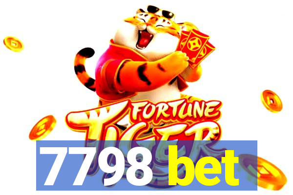 7798 bet