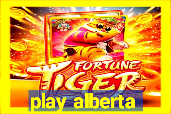 play alberta