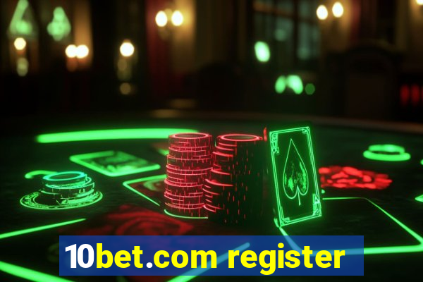 10bet.com register