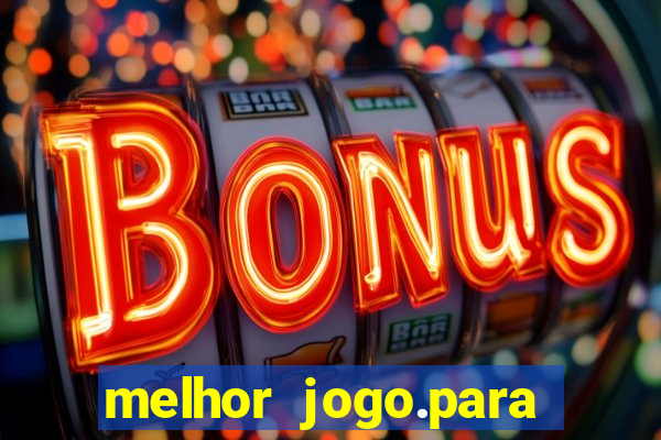 melhor jogo.para ganhar dinheiro