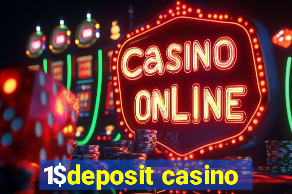 1$deposit casino