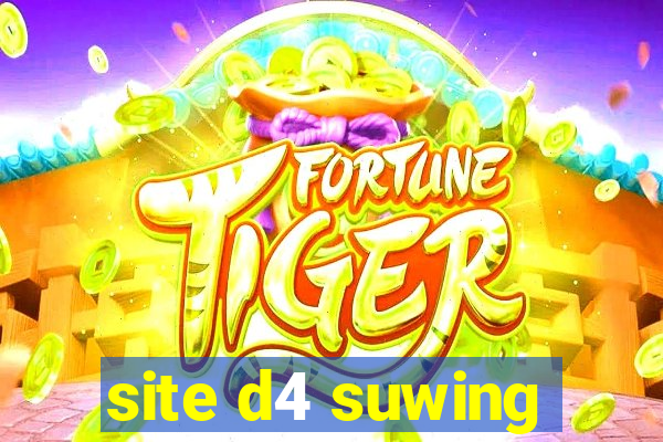 site d4 suwing