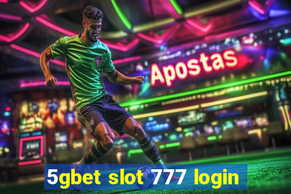 5gbet slot 777 login