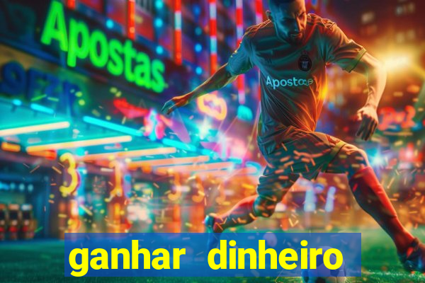 ganhar dinheiro online na hora jogando