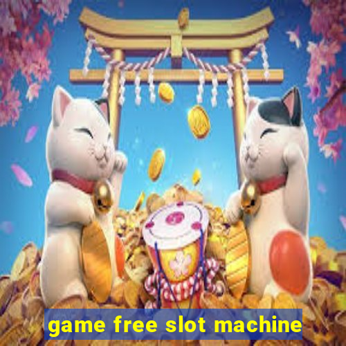 game free slot machine