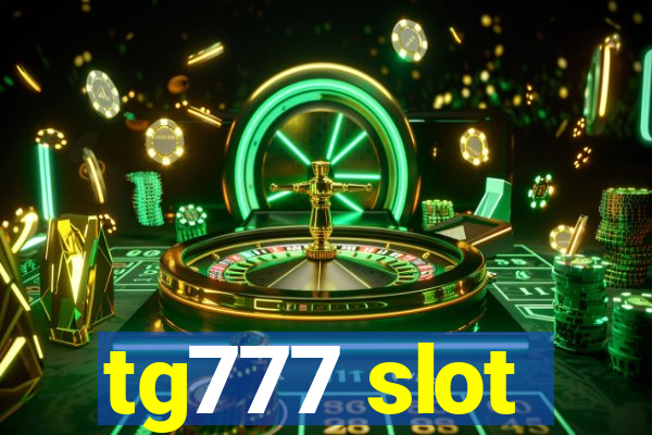 tg777 slot