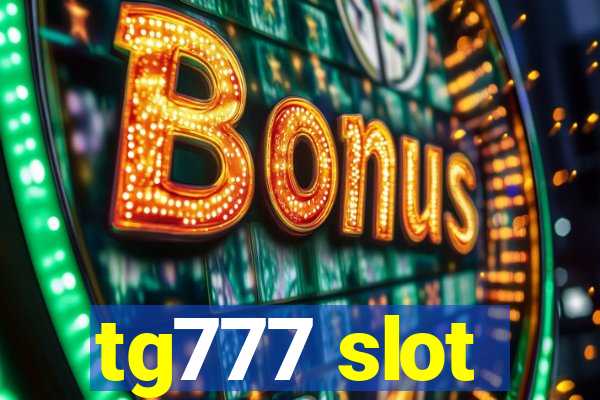 tg777 slot