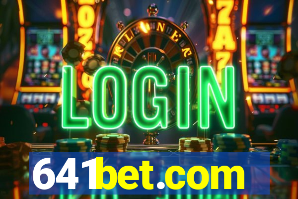 641bet.com