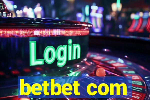 betbet com