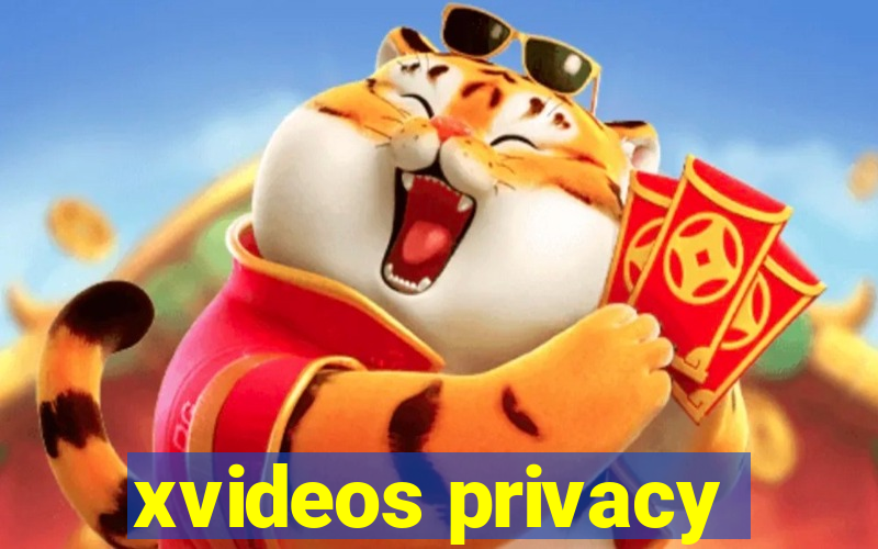 xvideos privacy