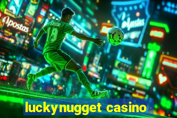 luckynugget casino