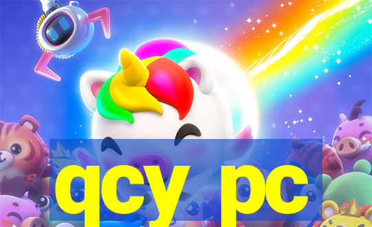 qcy pc