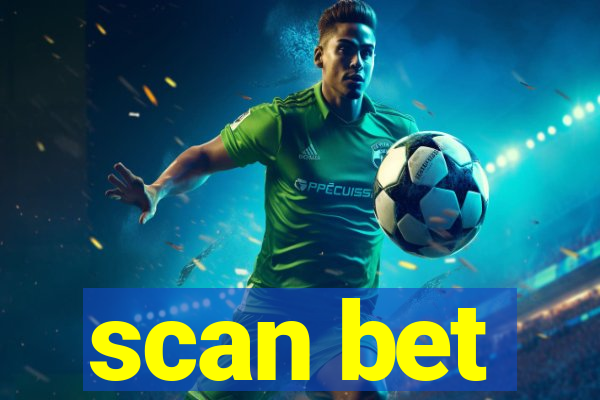 scan bet