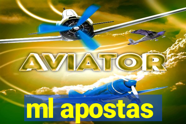 ml apostas