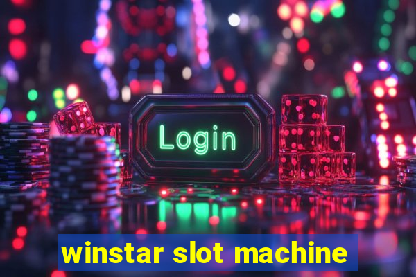 winstar slot machine