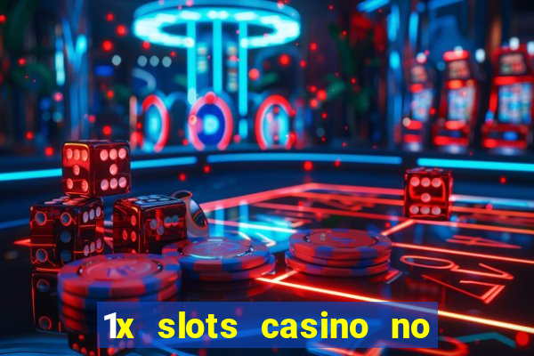 1x slots casino no deposit bonus