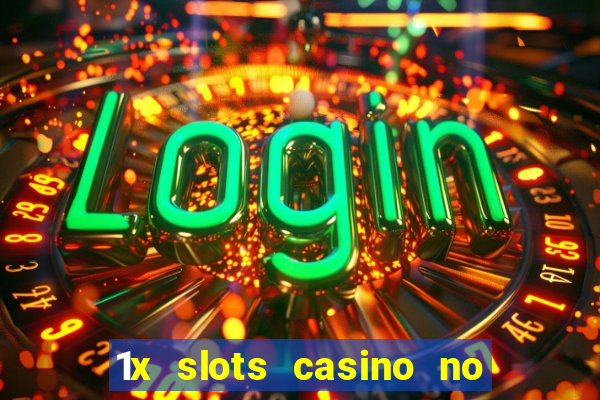 1x slots casino no deposit bonus