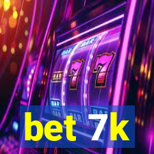 bet 7k