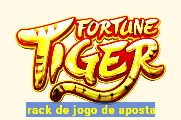 rack de jogo de aposta