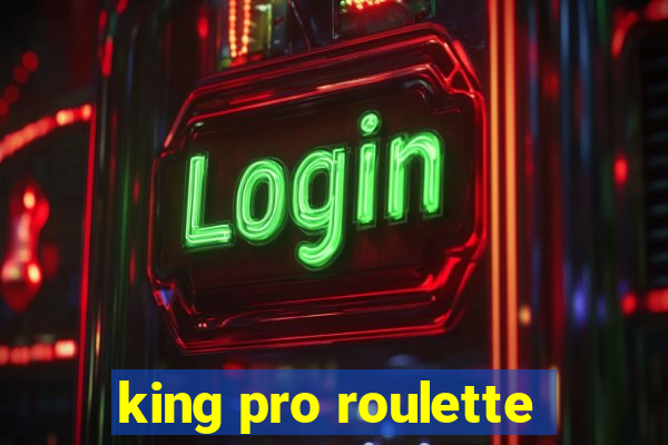 king pro roulette