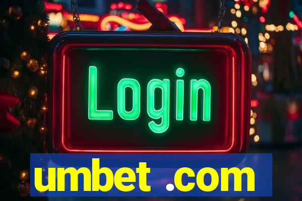 umbet .com