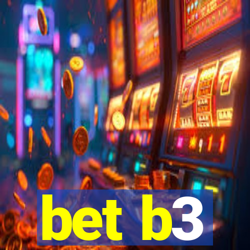 bet b3