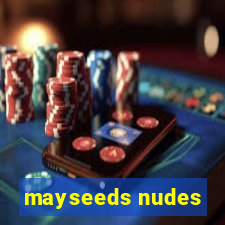 mayseeds nudes