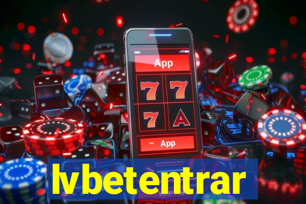 lvbetentrar