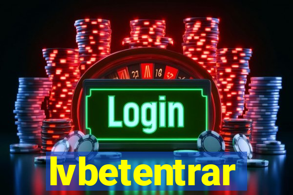 lvbetentrar