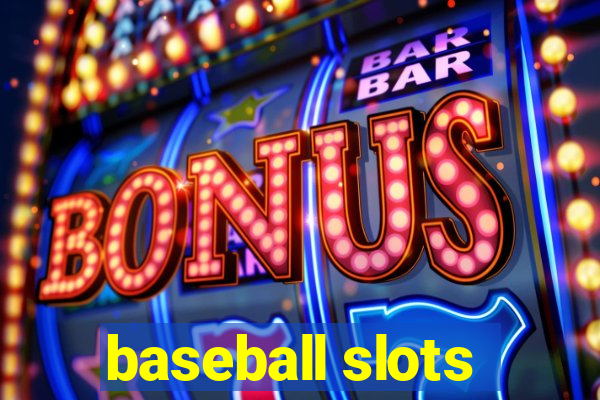 baseball slots