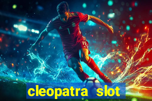 cleopatra slot machine online free