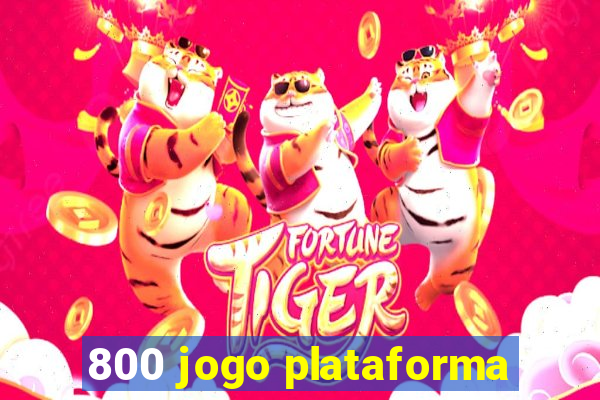 800 jogo plataforma