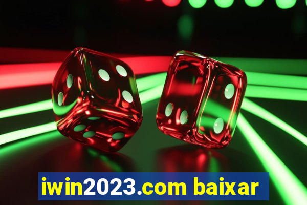 iwin2023.com baixar