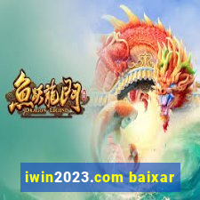 iwin2023.com baixar